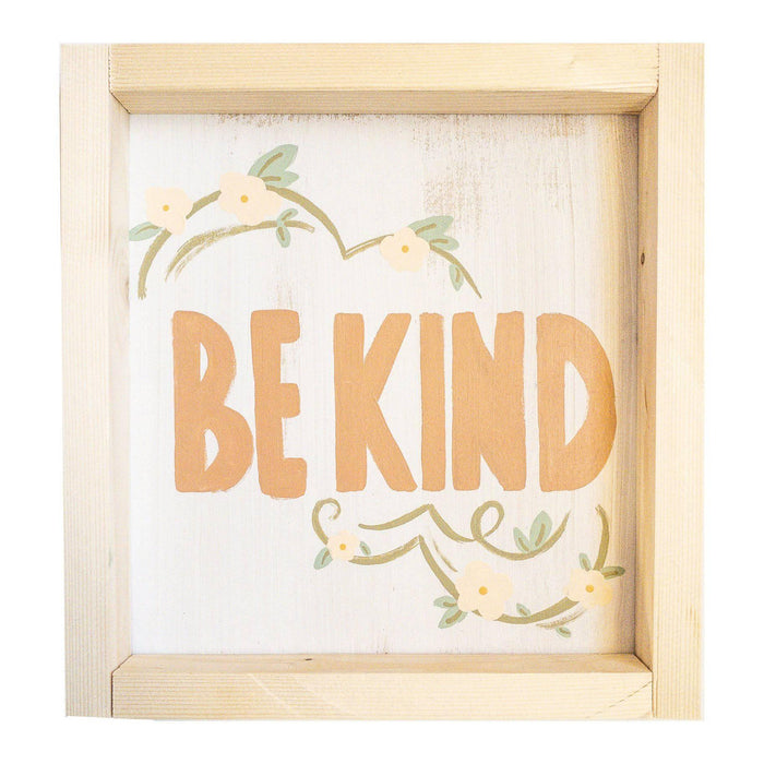 Hand Made Wooden Sign Be Kind Terracotta.