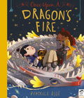 Once upon a Dragon's Fire.