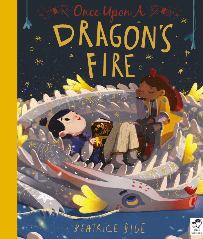 Once upon a Dragon's Fire.