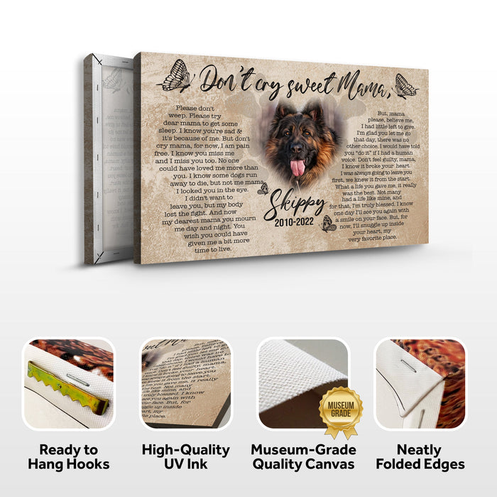 Tailored Canvases Pet Don't Cry Sweet Mama Personalized Memorial Canvas Sign — USA Made